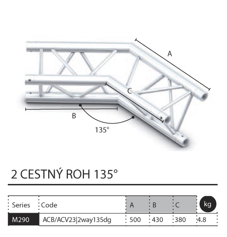 013 - M290 Trio - 2 cestný roh 135